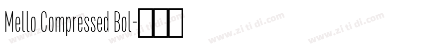 Mello Compressed Bol字体转换